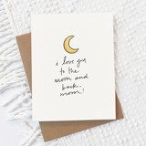 Love You To the Moon Mother's Day Card