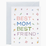 Best Mom, Best Friend Card